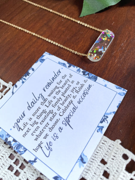 Life Is a Special Occasion Reminder Necklace