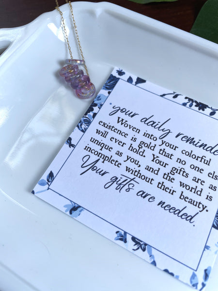 Your Gifts Are Needed Reminder Necklace