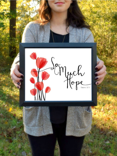 So Much Hope Red Tulips Print | 5x7" or 8x10"