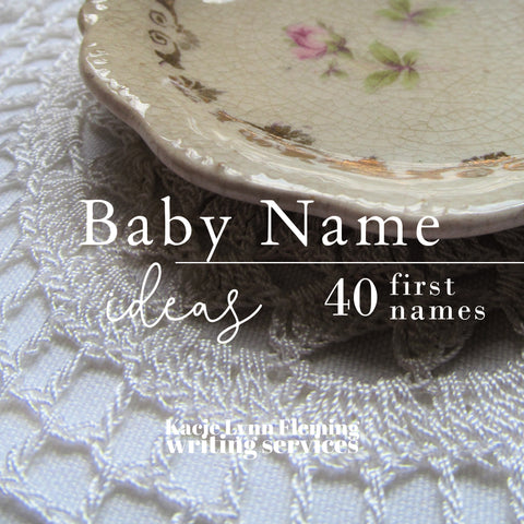 Baby Name Ideas - 40 First Names