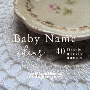 Baby Name Ideas - 40 First and Middle Names