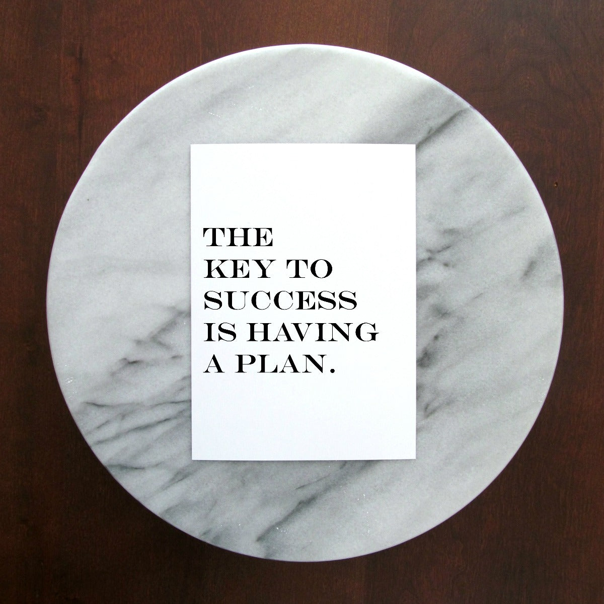 The Key to Success is Having a Plan Print | 5x7" or 8x10"