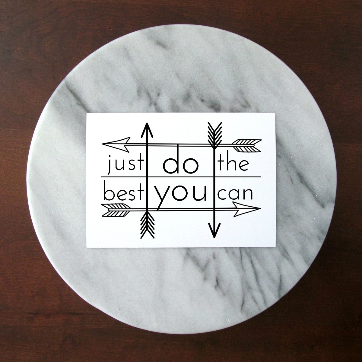 Just Do the Best You Can Print | 5x7" or 8x10"