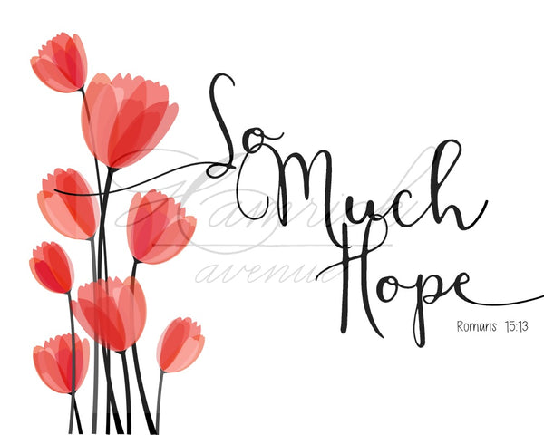 So Much Hope Red Tulips Print | 5x7" or 8x10"
