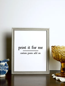 Print It for Me | Custom Poem Add On
