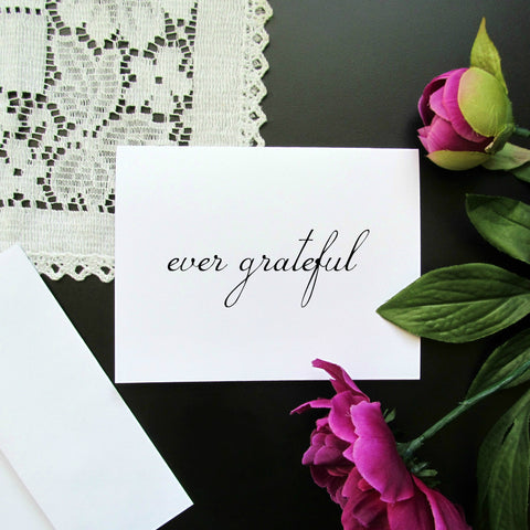 Ever Grateful Thank You Note Card - Blank Inside