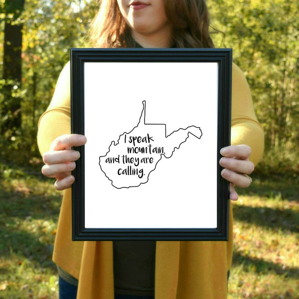 Mountains Are Calling West Virginia Print | 5x7" or 8x10"
