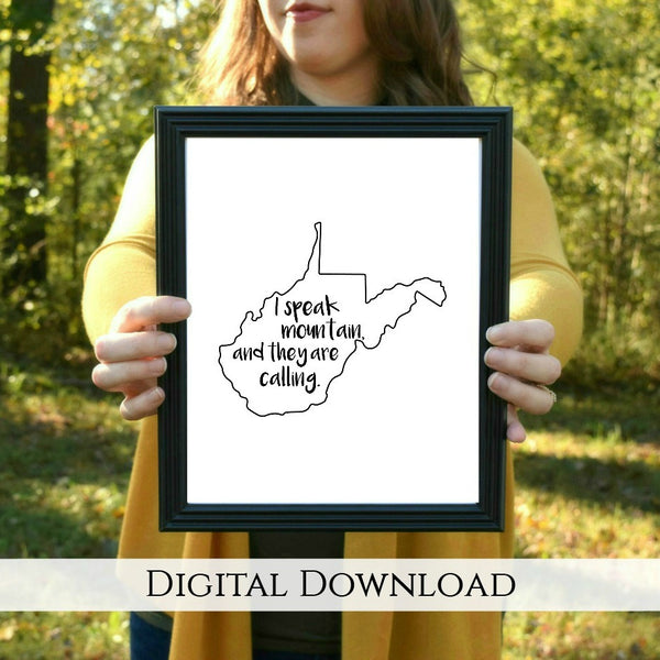 Mountains Are Calling West Virginia Digital Printable | 5x7" and 8x10"